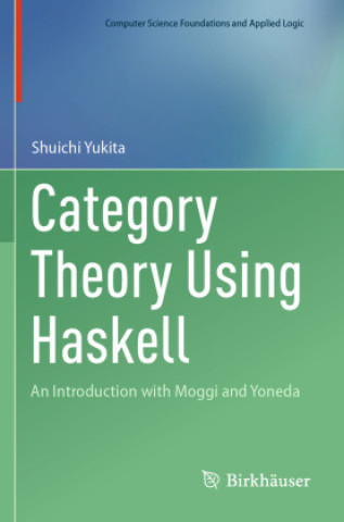 Category Theory Using Haskell