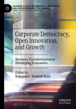 Corporate Democracy, Open Innovation, and Growth