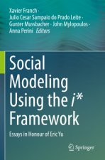 Social Modeling Using the i* Framework