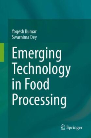 Emerging Technology in Food Processing