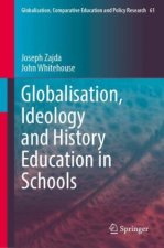 Globalisation, Ideology and History Education in Schools