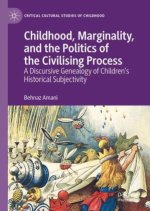 Childhood, Marginality, and the Politics of the Civilising Process