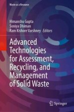 Advanced Technologies for Assessment, Recycling, and Management of Solid Waste
