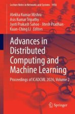 Advances in Distributed Computing and Machine Learning