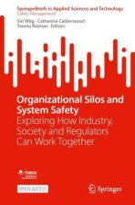 Organizational Silos and System Safety