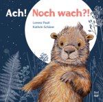 Ach! Noch wach?!