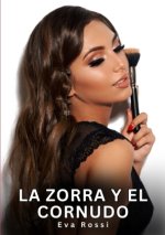 La Zorra y el Cornudo