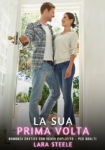 La Sua Prima Volta