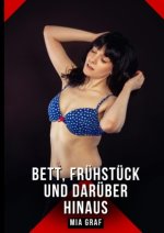 Bett, Frühstück und darüber hinaus