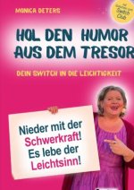 HOL DEN HUMOR AUS DEM TRESOR