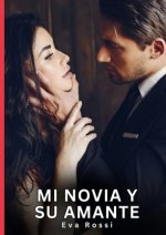 Mi Novia y su Amante