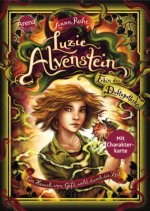 Luzie Alvenstein - Erbin der Duftapotheke (3). Ein Hauch von Gift weht durch die Zeit