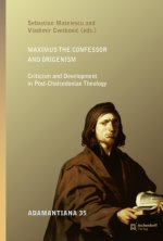 Maximus the Confessor and Origenism