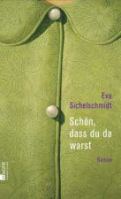 Schön, dass du da warst