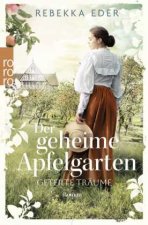 Der geheime Apfelgarten: Geteilte Träume