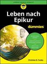 Leben nach Epikur für Dummies