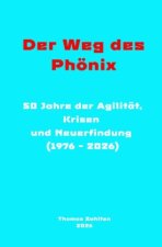 Der Weg des Phönix -