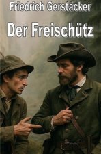 Der Freischütz - Szene aus dem Dresdner Leben