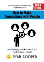 How to Make Connections with People: