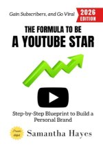 The Formula to Be a YouTube Star: