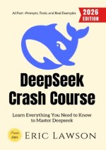 Deepseek Crash Course: