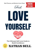 First, Love Yourself: