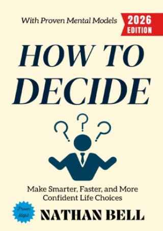 How to Decide: