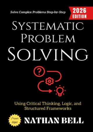 Systematic Problem Solving: