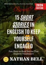 Bored? 15 Short Stories in English to Keep Yourself Engaged:
