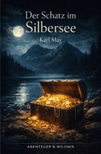 Der Schatz im Silbersee
