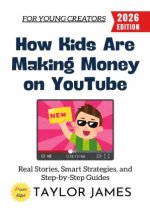 How Kids Are Making Money on YouTube: