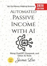 Automated Passive Income with AI: