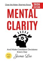 Mental Clarity: