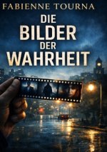 Die Bilder der Wahrheit