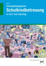 eBook inside: Buch und eBook Sozialpädagogische Schulkindbetreuung, m. 1 Buch