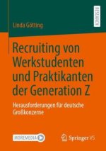 Recruiting von Werkstudenten und Praktikanten der Generation Z