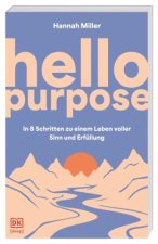 Hello Purpose