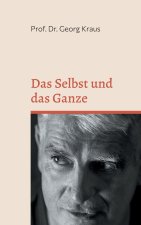 Das Selbst und das Ganze