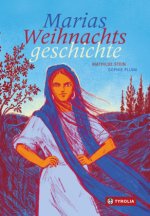 Marias Weihnachtsgeschichte