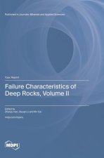 Failure Characteristics of Deep Rocks, Volume II