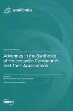 Advances in the Synthesis of Heterocyclic Compounds and Their Applications
