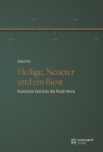 Heilige, Neuerer und ein Biest