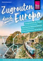 Reise Know-How Zugrouten durch Europa - Planung, Tipps und Inspiration