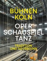 Bühnen Köln. Oper - Schauspiel -Tanz