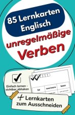 85 Lernkarten Englisch - Unregelmäßige Verben