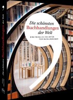 Die schönsten Buchhandlungen der Welt