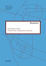 Lehrbuch der mongolischen Sprache