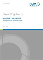 Merkblatt DWA-M 616 Verkehrssicherung an Fließgewässern