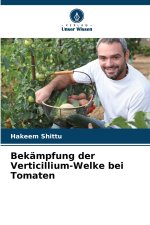Bekämpfung der Verticillium-Welke bei Tomaten