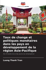 Taux de change et politiques monétaires dans les pays en développement de la région Asie-Pacifique